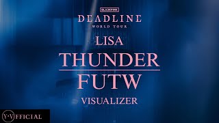 Download lagu LISA ‘Thunder x FUTW’ (DEADLINE WORLD TOUR | VISUALIZER) | Y.V mp3