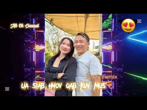 ua siab hnov qab kuv dj remix by💥💥zuag lauj💥💥🐲🐲🚀🎈