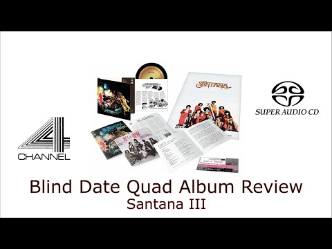 Blind Date Quad Album Review: Santana III SACD - Sony Japan