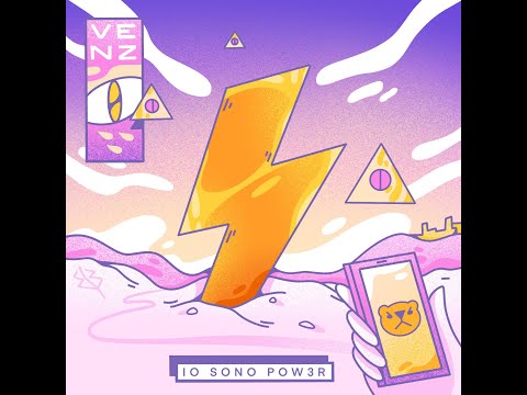 Venz - IO SONO POW3R