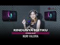 RINDUNYA HATIKU Karaoke Duet Tanpa Vokal Cowok Nuri Valeria Fira Cantika X Irwan Krisdiyanto