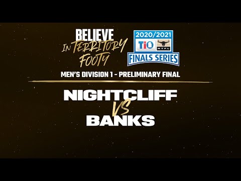 2020/21 TIO NTFL Men’s Division 1 – Preliminary Final: Nightcliff vs Banks
