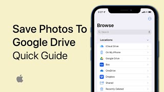 How To Save Photos To Google Drive on iPhone