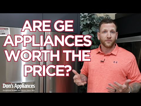 Are GE Appliances Worth the Price? | Overview of GE & GE Profile