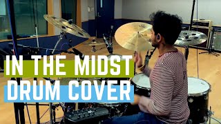 Hriday Jain - In the Midst by Byron Cage | Drum Cover