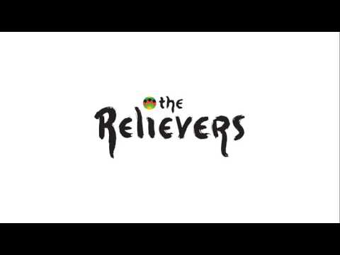 The Relievers - Give me love Jah
