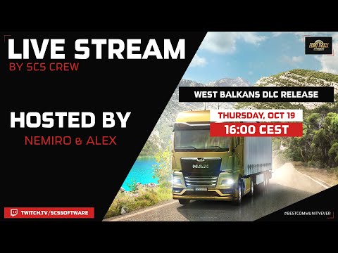 West Balkans DLC Release Stream | SCS Software