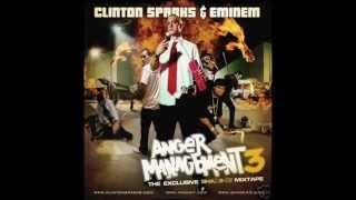 Clinton Sparks & Eminem - Anger Management III (part 1)