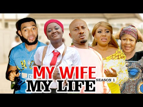 MY WIFE MY LIFE 1 (YUL EDOCHIE) - LATEST NIGERIAN NOLLYWOOD MOVIES