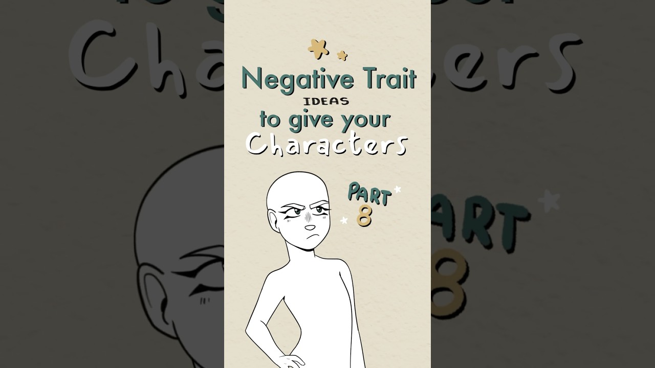 negative traits to give your characters, part 8!#writing #writingtips #oc #originalcharacter