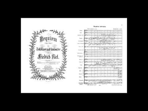 Friedrich Kiel: Requiem in A-flat Major, Op. 80, 01 Movement "Requiem Aeternam"
