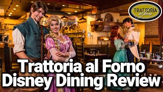TRATTORIA AL FORNO RESTAURANT DINING REVIEW | Trattoria al Forno Boardwalk | Disney Dining Review