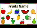 Fruits Name Colour Fruits Fruits Name Fruits Name In English Learn Fruits Fruits Fruit