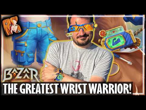 MY GREATEST WRIST WARRIOR EVER! - The Bazaar