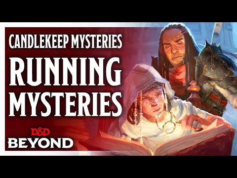 How to run a D&D Mystery Adventure - Candlekeep Mysteries - D&D Beyond
