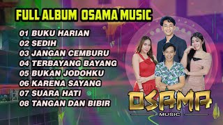 Download lagu FULL ALBUM OSAMA MUSIC - ANIJAYA AUDIO LIVE - NOVAL PRODUCTION mp3