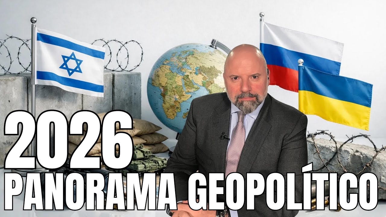 2026: PANORAMA GEOPOLÍTICO