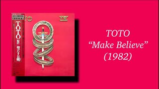 TOTO - Make Believe (1982) AOR