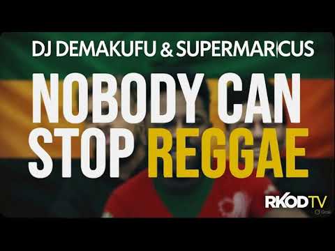 🔥 DJ Demakufu Ft Super Marcus – Nobody Can Stop Reggae Mix 2025 | Best Roots & Conscious Vibes 🔥