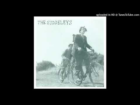 The Siddeleys - What went wrong this time