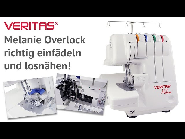 Vidéo teaser pour Einfädeln der VERITAS Melanie Overlock