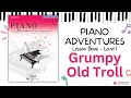 Grumpy Old Troll From Faber Piano Adventures Level 1 Lesson Book 2nd Edition Page 39