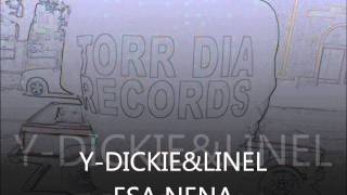 TORR DIA RECORDS - Y-DICKIE&LINEL - ESA NENA