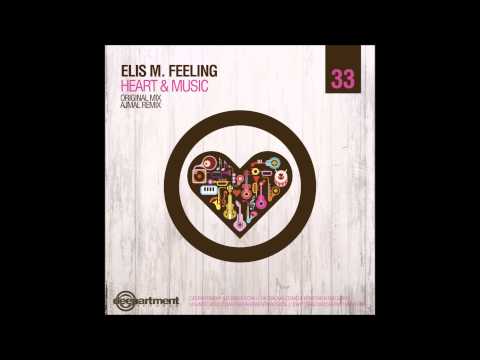 Elis M  Feeling ft Mary Irene- Heart & Music (Original Mix)