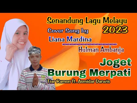 Joget Burung Merpati - Tiar R.  & Asmidar Darwis (Cover Hulman Ambanja & Liana Mardina)