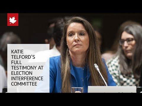 Watch Katie Telford's complete testimony at the committee on interference in Canadian elections