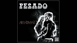 Pesado - Para Que Vuelva