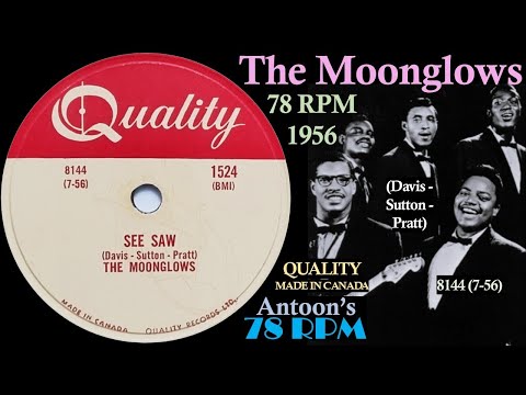 The Moonglows | See Saw | Quality 78 rpm | 1956 Canada