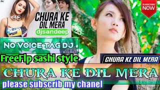 Chura Ke Dil Mera no voice tag song DJ Hard Mix DJ