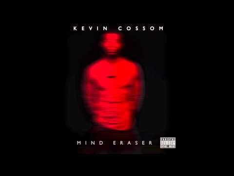 ▶ Kevin Cossom -Mind Eraser (Produced By KPARN)