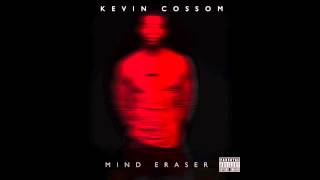 ▶ Kevin Cossom -Mind Eraser (Produced By KPARN)