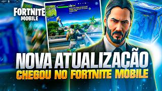 CHEGOU NOVA ATUALIZAÇÃO NO FORTNITE MOBILE! OTIMIZOU O GAME?🚨🔥🔥🔥