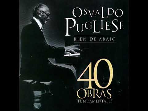 Osvaldo Pugliese - Candombe blanco