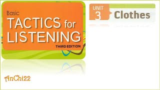 Unit 3 Clothes - Tactics For Listening Basic