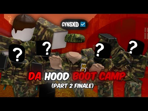 I Hosted a Da Hood Boot Camp! (PART 2 FINALE)