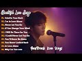 Heartbreak Songs 2025 Vol 16 Love Gone Wrong Love Melting To Apart English Broken Heart Songs