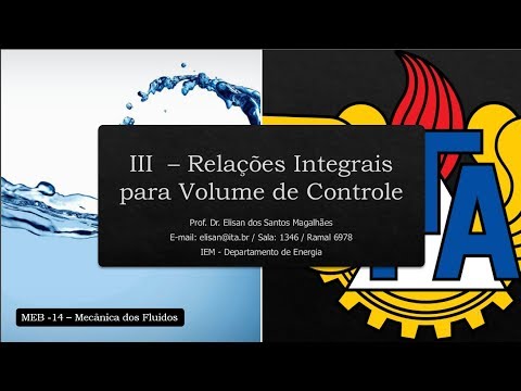 Relações Integrais para VC - Equação da conservação da Massa e da Quantidade de Movimento (II/IV)