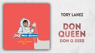 TORY LANEZ - DON QUEEN (DON Q DISS)