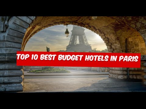 Top 10 Best Budget Hotels in Paris for an Affordable Stay