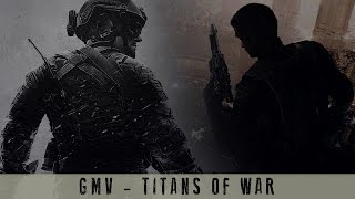 GMV ~ Titans of War
