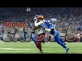 The Top 100 Catches Of The 2024 NFL Season