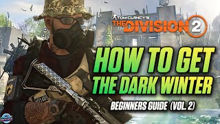 HOW TO GET THE DARK WINTER SMG - The Division 2 - Best way To Farm Named Items - Division 2 Farming