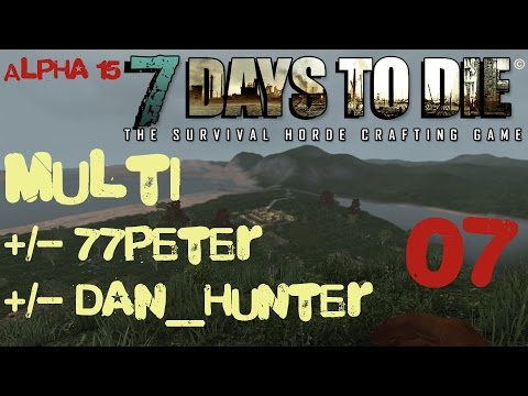 Wachturm / Notausgang | 7 DAYS TO DIE Multi (Alpha 15)(E07)(Gameplay German Deutsch)