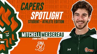 CAPERS SPOTLIGHT with Mitchell Mersereau