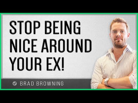 Stop Being Nice To Your Ex If You Want Them Back
