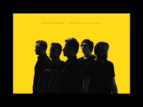 Egotrippi - Ennen ja nyt lyrics
